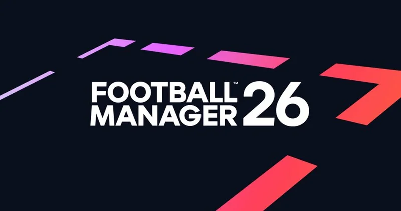 Football Manager 26 için ilk fragman yayınlandı! FM 26 oldukça yakında!