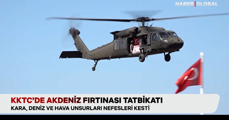 Türkiye ve KKTC’den “Akdeniz Fırtınası” tatbikatı