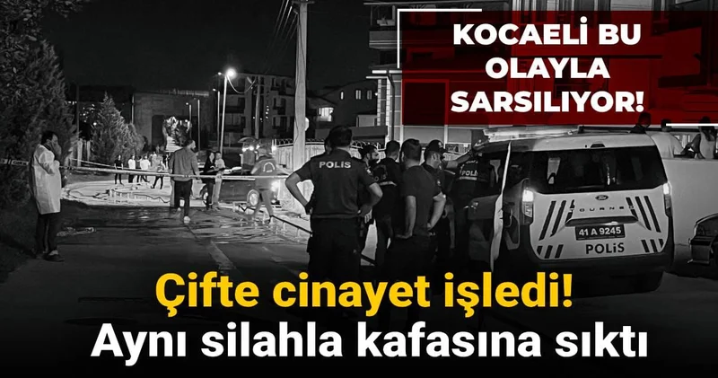 Kocaeli bu olayla sarsılıyor: Çifte cinayet işledi! Aynı silahla kafasına sıktı