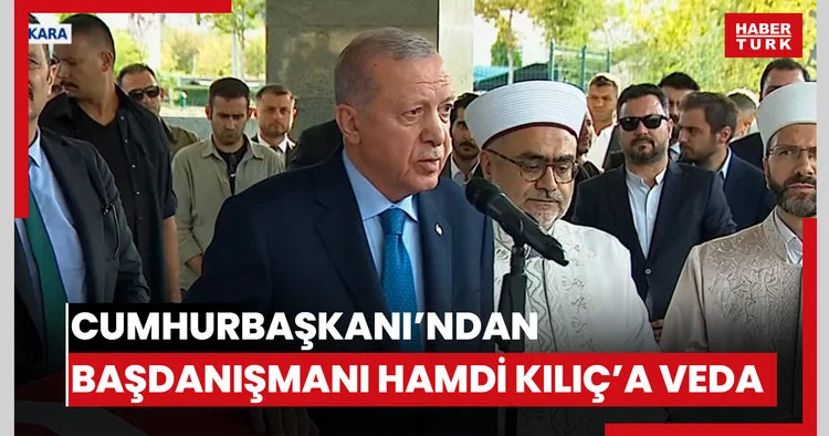 Erdoğan dan Kılıç a veda