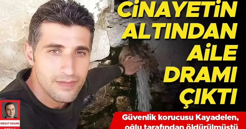 Cinayetin altından aile dramı çıktı