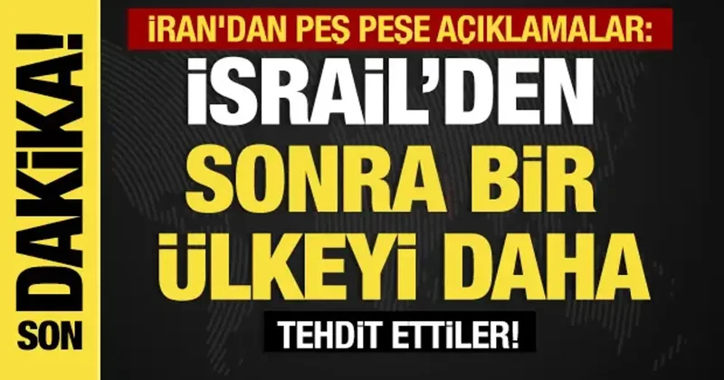 İran dan peş peşe açıklamalar: İsrail den sonra bir ülkeyi daha tehdit ettiler!