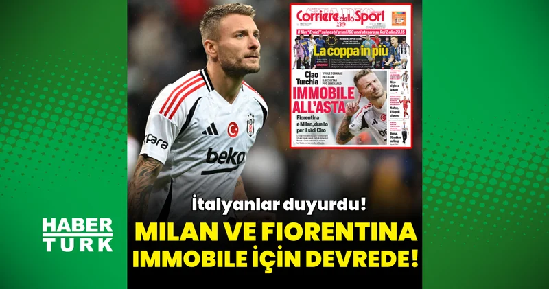 İtalyanlar duyurdu: Milan ve Fiorentina, Immobile için devrede! Futbol Haberleri
