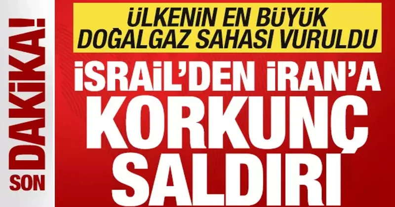 Son dakika: İsrail den İran a korkunç saldırı: Ülkenin en büyük doğalgaz sahası vuruldu