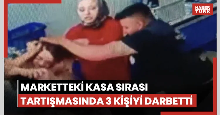 Marketteki kasa sırası tartışmasında 3 kişiyi darbetti