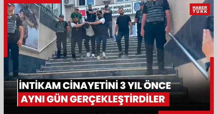 İntikam cinayetini 3 yıl önce aynı gün gerçekleştirdiler