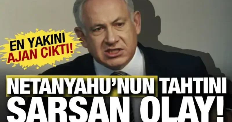 Netanyahu nun tahtını sarsan olay: Ülke ayağa kalktı!