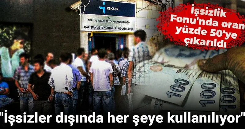 İşsizlik Fonu ndan gelen paranın kullanımı arttırıldı!