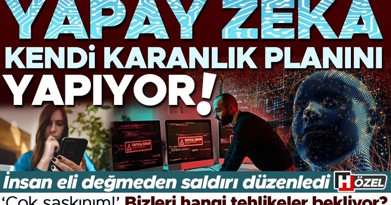 Yapay zeka kendi karanlık planını yapıyor! İnsan eli değmeden saldırı düzenledi… ‘Çok şaşkınım!’ Bizleri hangi tehlikeler bekliyor?