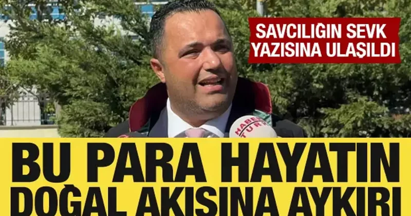 Rezan Epözdemir in sevk yazısına ulaşıldı: Bu para hayatın doğal akışına aykırı