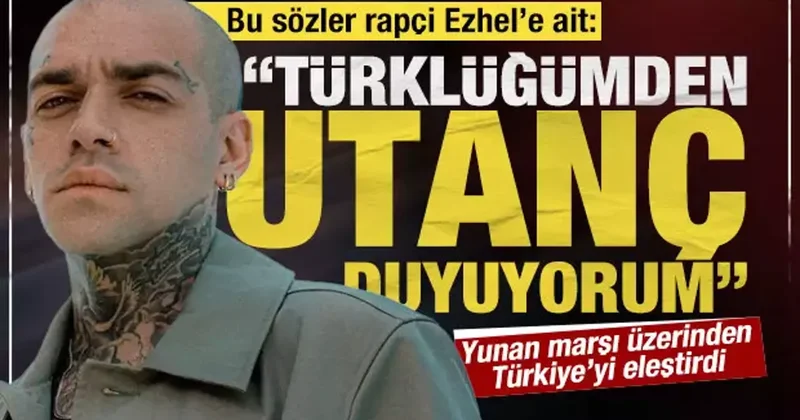 Rapçi Ezhel den tepki çeken Türklük yorumu: Türklüğümden utanç duyuyorum