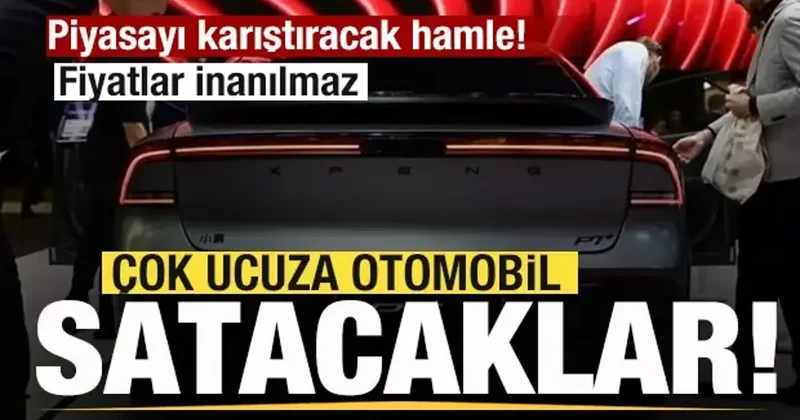 Çok ucuza otomobil satacaklar! Piyasayı karıştıracak hamle! Fiyatlar inanılmaz