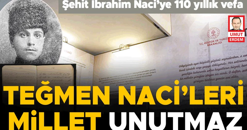 Şehit İbrahim Naci’ye 110 yıllık vefa: Seni asla unutmayız teğmenim