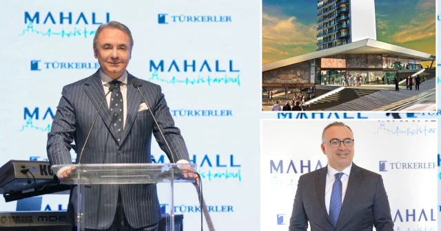 5.8 milyar TL’lik proje hayata geçiyor: MAHALL İstanbul kapılarını açmaya hazırlanıyor Ekonomi Haberleri
