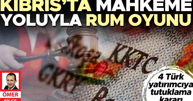 Kıbrıs’ta mahkeme yoluyla Rum oyunu