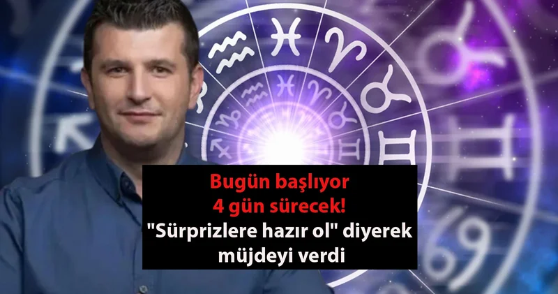 Bugün başlıyor, 4 gün sürecek! Dinçer Güner Sürprizlere hazır ol diyerek müjdeyi verdi