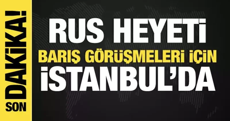 Son dakika... Rus heyeti İstanbul da! Rubio dan flaş açıklama!
