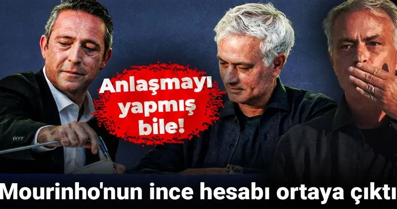 Mourinho nun ince hesabı ortaya çıktı: Anlaşmayı yapmış bile