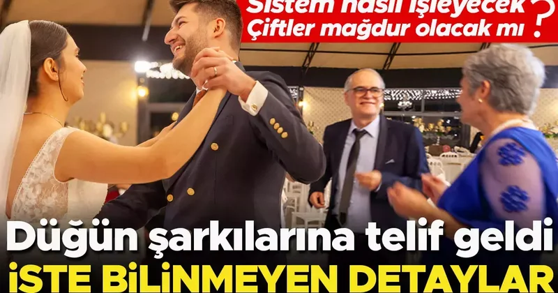 Düğünlerde şarkılardan alınacak telif kafaları karıştırdı… Gelin ve damat mağdur olacak mı? Ücreti kim ödeyecek? 7 SORU 7 YANIT