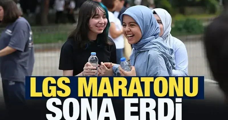 LGS maratonu sona erdi!
