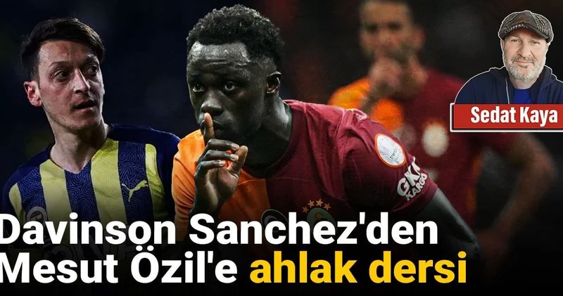 Davinson Sanchez den Mesut Özil e ahlak dersi