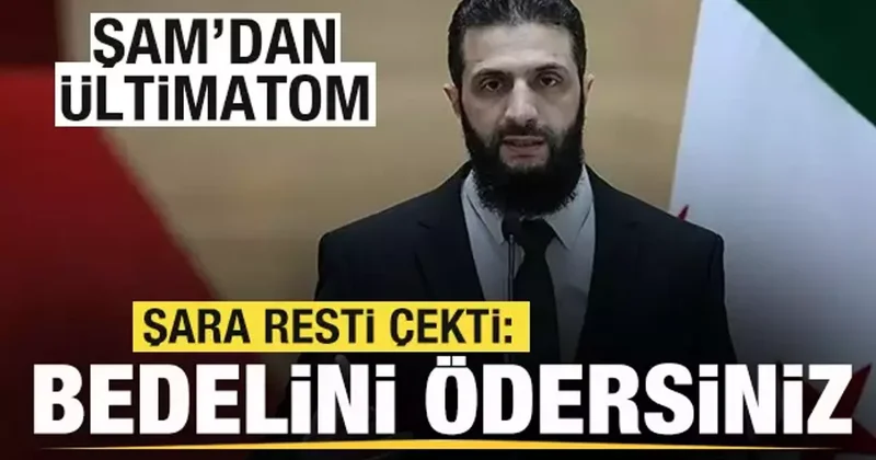 Şam’dan PYD ye ültimatom! Şara resti çekti: Bedelini ödersiniz