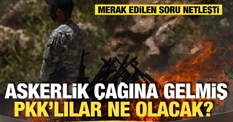 PKK lılar askere alınacak mı? Bakan Güler merak edilen soruya cevap verdi