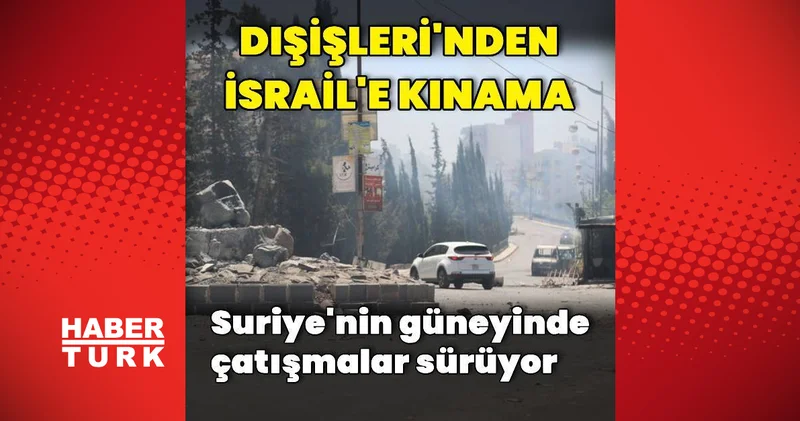 Süveyda da çatışmalar sürüyor: İsrail hava saldırıları düzenledi Dış Haberler