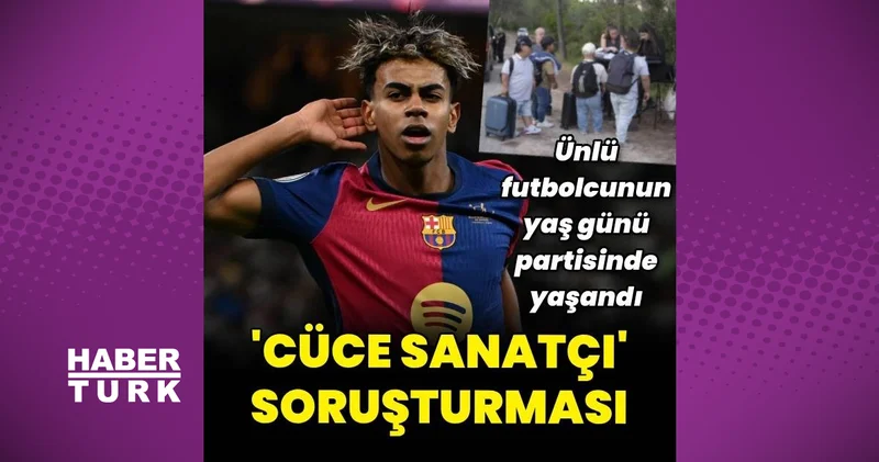 Lamine Yamal ın 18 inci doğum günü partisine cüce şovmen soruşturması magazin haberleri