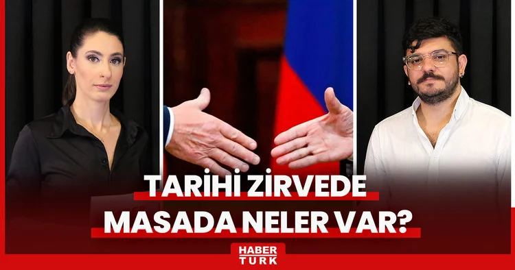 Trump ve Putin Alaska da buluşuyor... Tarihi zirvede masada neler var?
