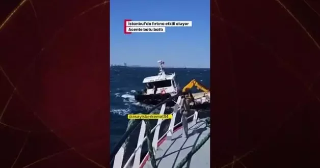 İstanbul’da fırtına! Bir acente botu battı