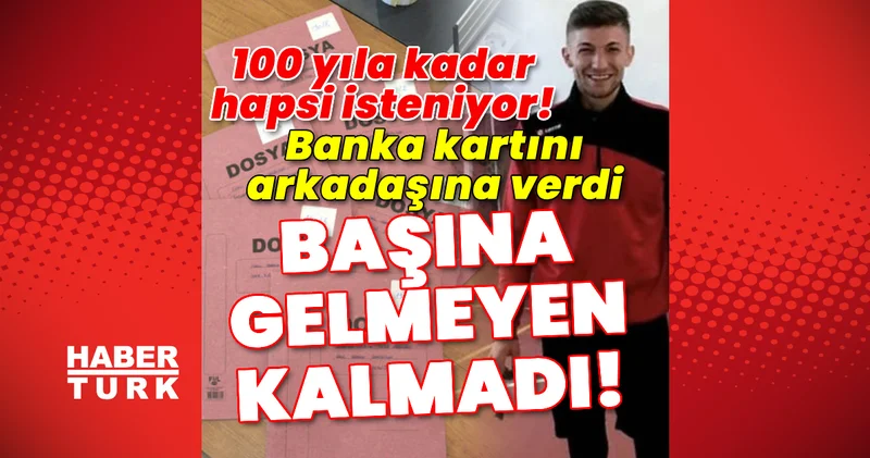 Arkadaşına kartını verdi, başına gelmeyen kalmadı! Son dakika haberleri
