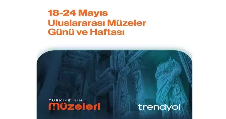 Türkiye’nin Müzeleri Trendyol’da ile kültürel miras dijital vitrinde