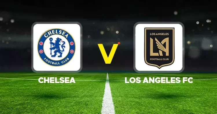 Canlı anlatım: Chelsea Los Angeles FC (FIFA Kulüpler Dünya Kupası)