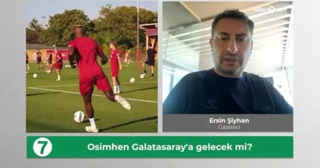 Ersin Şiyhan açıkladı: Galatasaray Osimhen de mutlu sona yakın