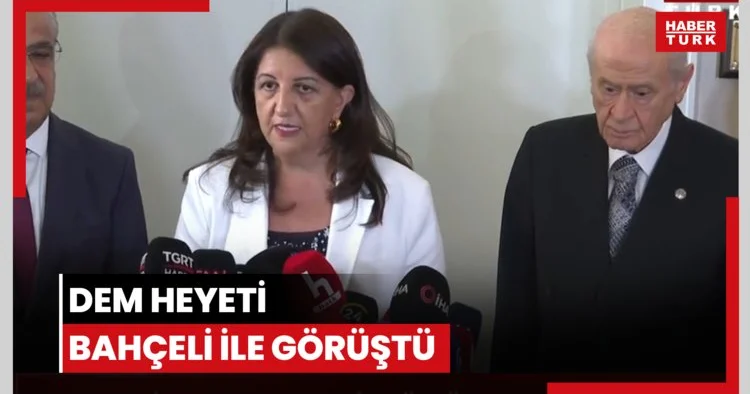 DEM heyeti Bahçeli ile görüştü