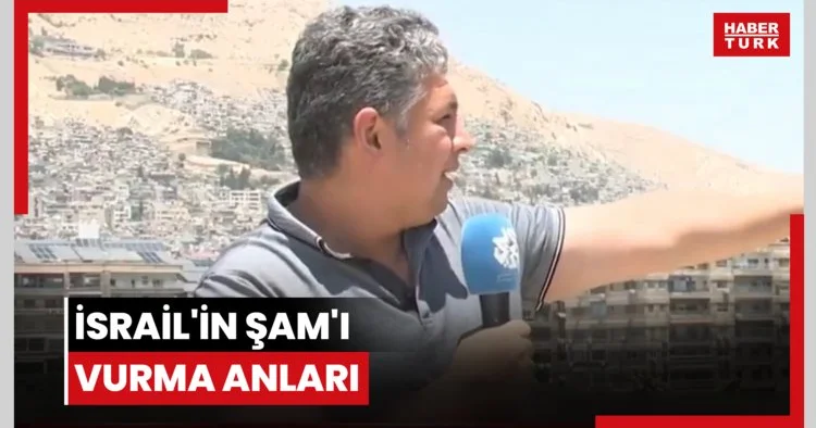 İsrail in Şam ı vurma anları