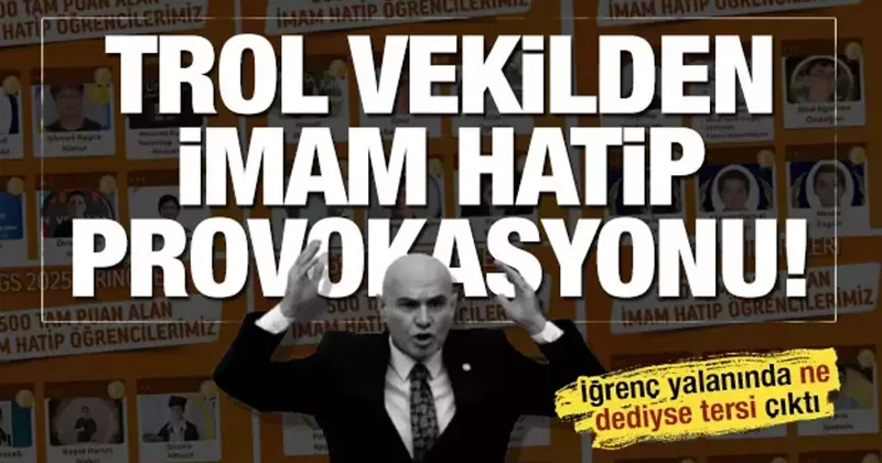 İYİ Parti li Çömez den imam hatip provokasyonu! LGS birincileri üzerinden yalan attı