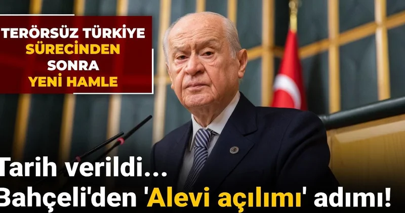 Terörsüz Türkiye sürecinden sonra Bahçeli den Alevi açılımı hamlesi!