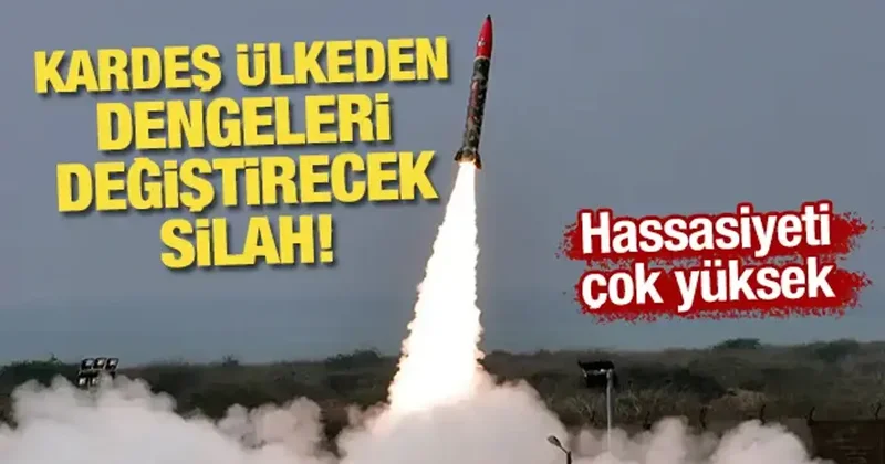 Kardeş ülkeden dengeleri değiştirecek silah! Hassasiyet kabiliyeti yüksek