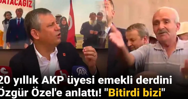 20 yıllık AKP üyesi emekli derdini Özgür Özel e anlattı! Bitirdi bizi