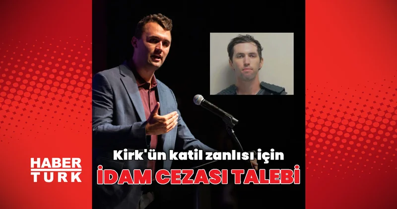 Kirk ün katil zanlısı için idam cezası talebi Dış Haberler