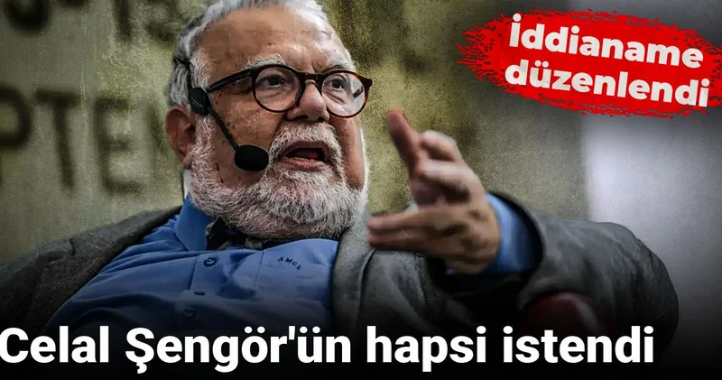 Celal Şengör ün hapsi istendi: İddianame düzenlendi