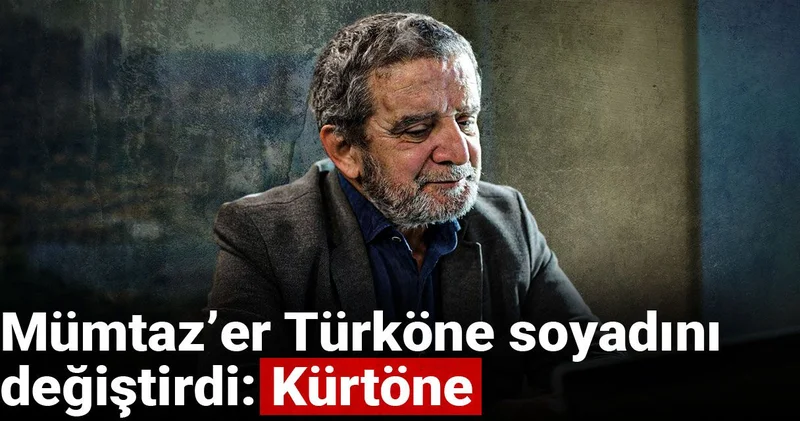 Devlet Bahçeli’nin çağrısından sonra hapisten çıkarılan Mümtaz’er Türköne soyadını değiştirdi: Kürtöne