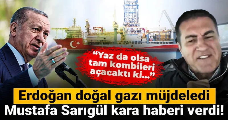 Erdoğan doğal gazı müjdeledi: Mustafa Sarıgül kara haberi verdi! Yaz da olsa tam kombileri açacaktı ki..