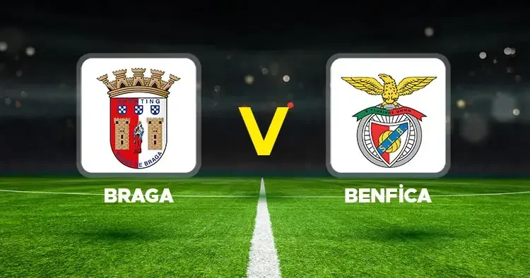Canlı anlatım: Braga Benfica (Portekiz Ligi)