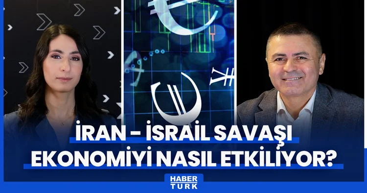 İran İsrail savaşı ekonomiyi nasıl etkiliyor? Petrol, borsa ve altının yönü ne olur?