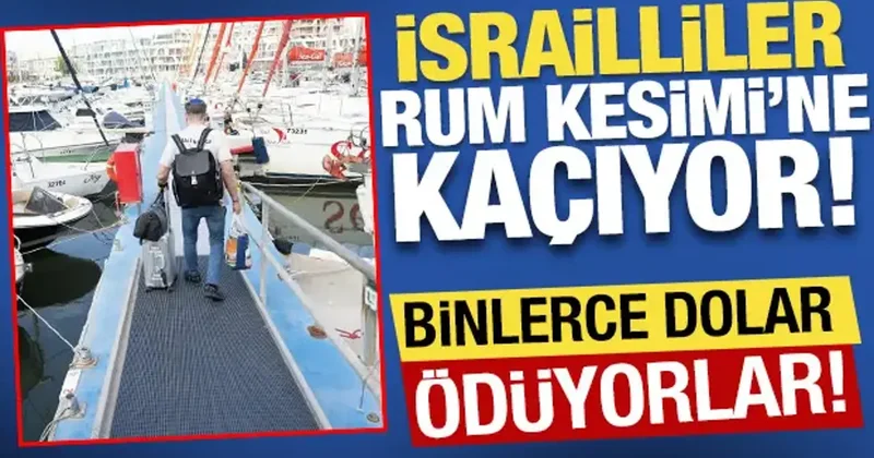 İsrailliler Rum Kesimi ne kaçıyor! Binlerce dolar ödüyorlar