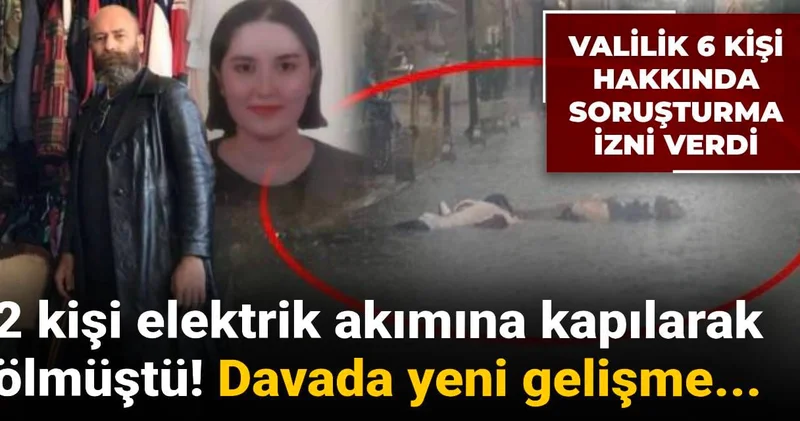 2 kişi elektrik akımına kapılarak ölmüştü: Davada yeni gelişme