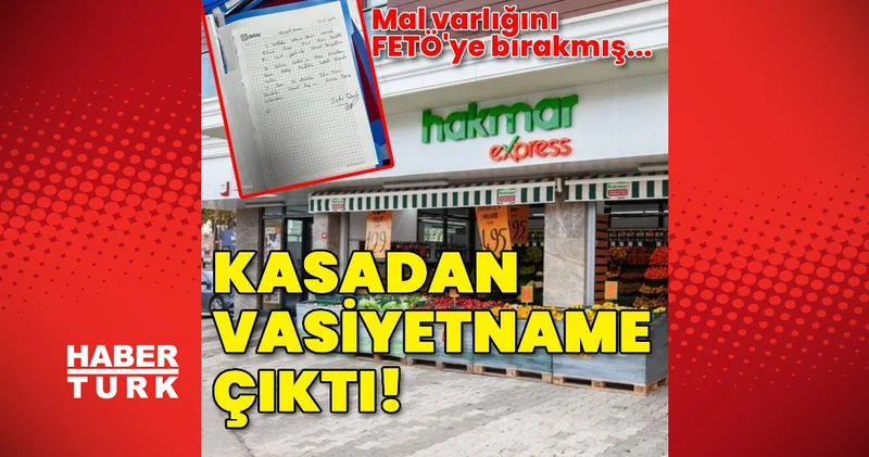 HAKMAR ın sahibi mal varlığını FETÖ ye bırakmış
